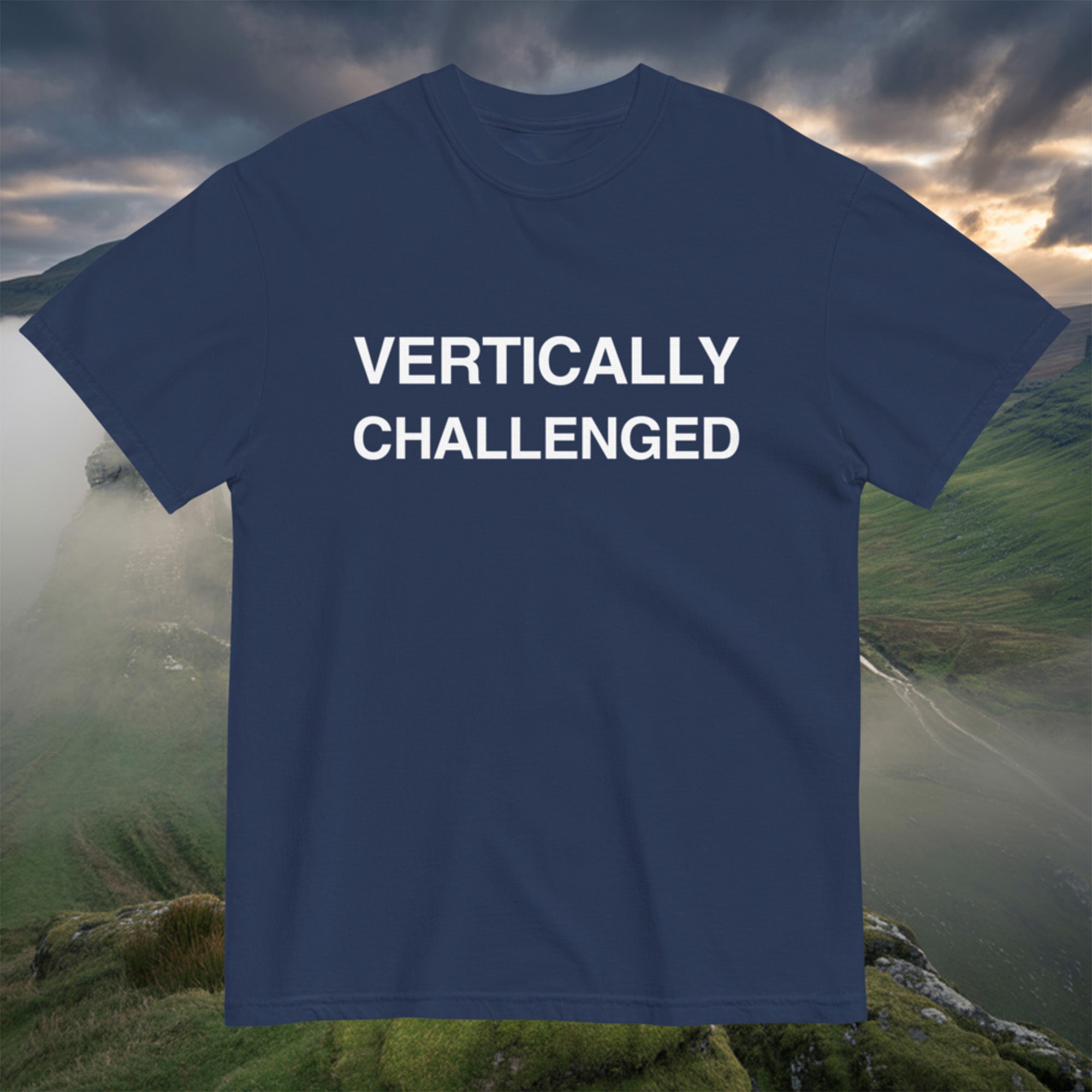 VERTICALLY CHALLENGED TEE